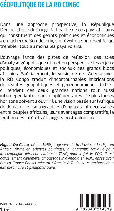 Quatrième de couverture de « GEOPOLITIQUE DE LA RD CONGO - FRAGILITES, MENACES, OPPORTUNITES ET PERSPECTIVES DES RELATIONS AVEC L »