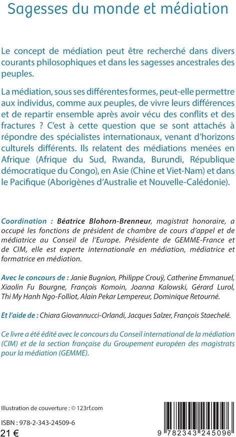 Quatrième de couverture de « SAGESSES DU MONDE ET MEDIATION - SOURCES PHILOSOPHIQUES ACTIONS EN AFRIQUE, ASIE ET OCEANIE - ACTION »