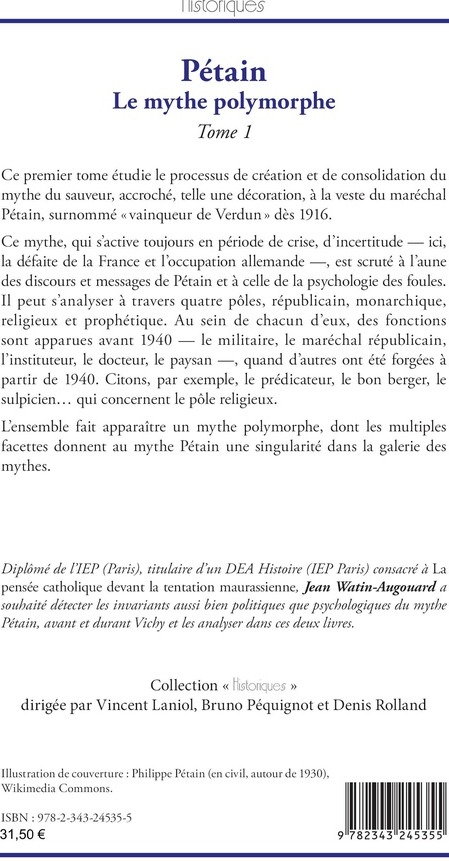 Quatrième de couverture de « PETAIN - VOL01 - LE MYTHE POLYMORPHE TOME 1 - TOME 1 »