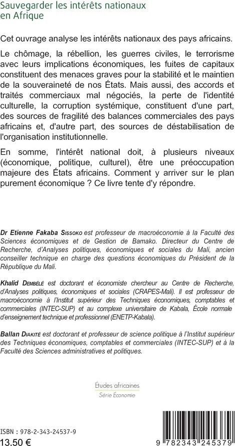 Quatrième de couverture de « SAUVEGARDER LES INTERETS NATIONAUX EN AFRIQUE - UNE ETUDE DES MENACES ECONOMIQUES ET DE LEURS IMPLIC »