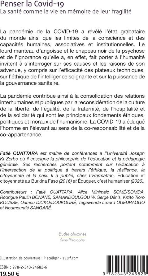 Quatrième de couverture de « PENSER LA COVID-19 - LA SANTE COMME LA VIE EN MEMOIRE DE LEUR FRAGILITE »