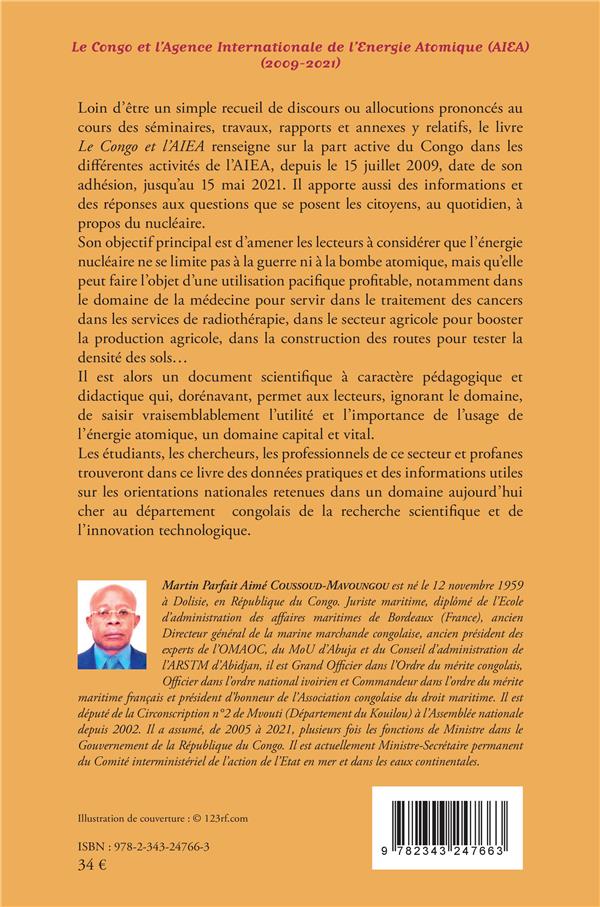 Quatrième de couverture de « LE CONGO ET L'AGENCE INTERNATIONALE DE L'ENERGIE ATOMIQUE (AIEA) - (2009-2021) »