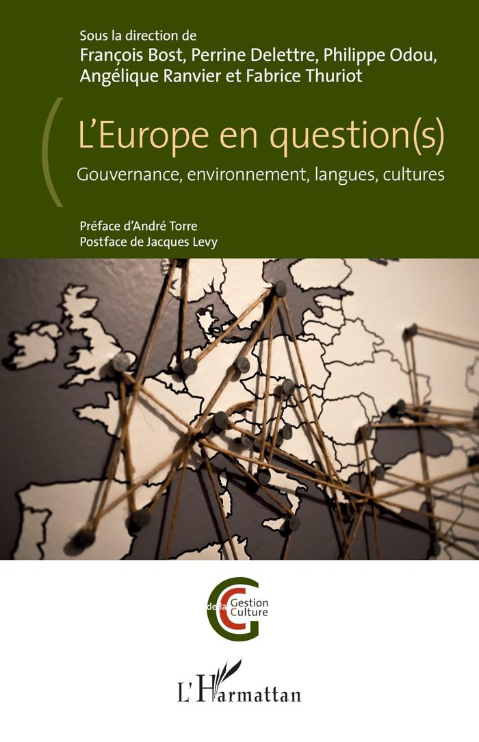 Couverture du livre « L'EUROPE EN QUESTION(S) - GOUVERNANCE, ENVIRONNEMENT, LANGUES, CULTURES », librairie Les Contes Infusés à Corte