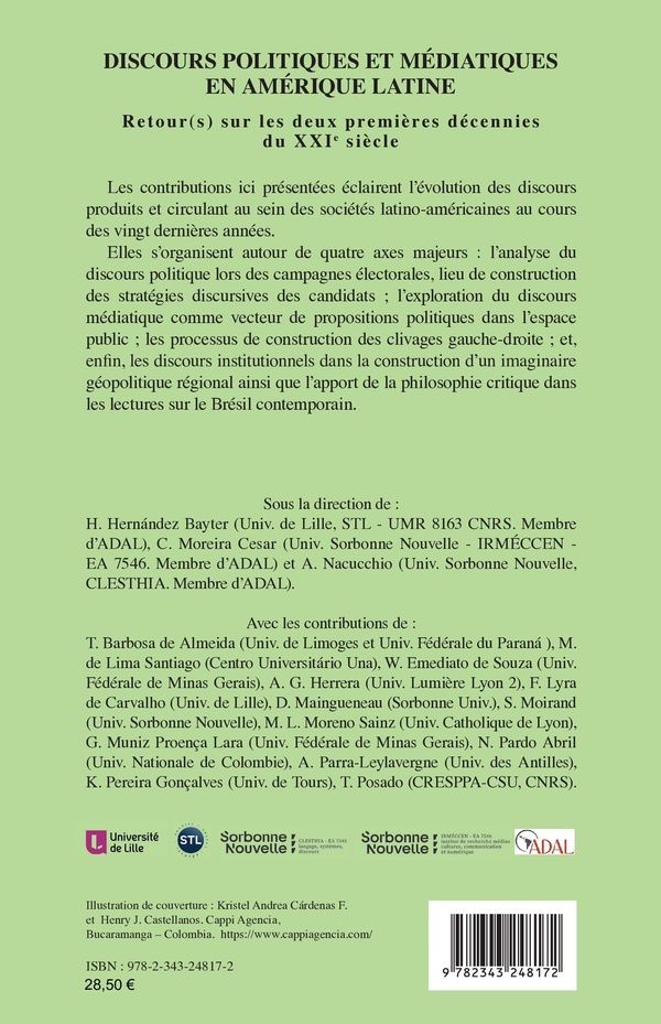 Quatrième de couverture de « DISCOURS POLITIQUES ET MEDIATIQUES EN AMERIQUE LATINE - RETOUR(S) SUR LES DEUX PREMIERES DECENNIES D »