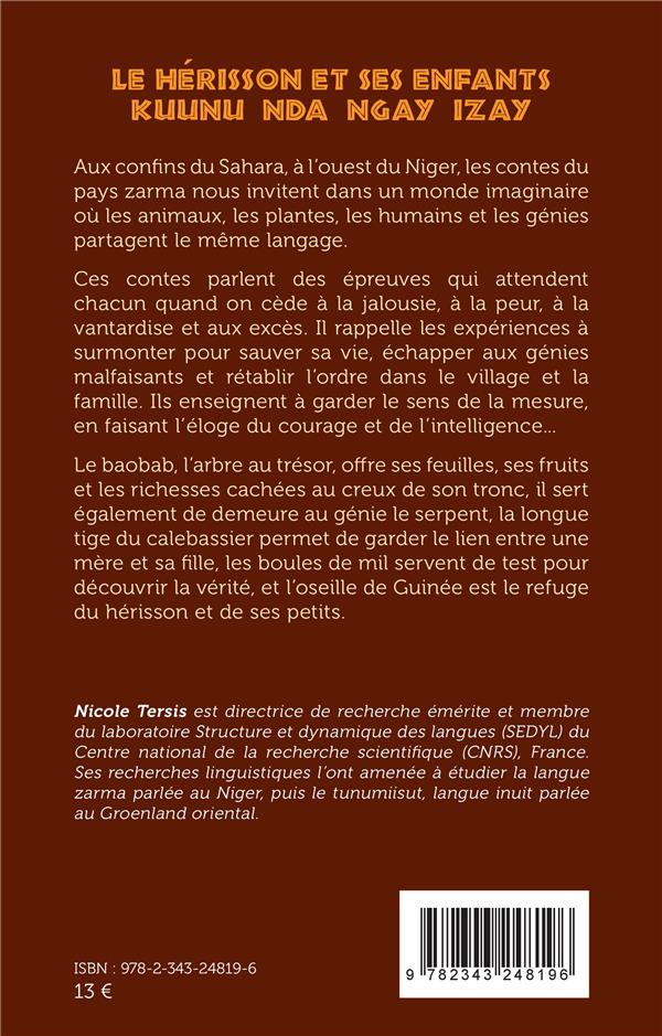 Quatrième de couverture de « LE HERISSON ET SES ENFANTS KUUNU NDA NGAY IZAY - CONTES DU NIGER BILINGUE FRANCAIS-ZARMA - BILINGUE »