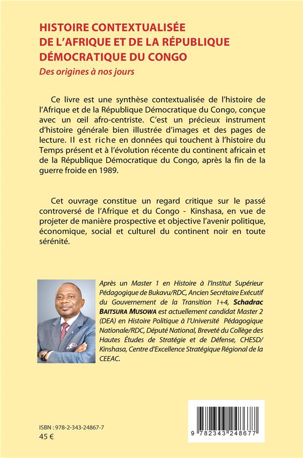 Quatrième de couverture de « HISTOIRE CONTEXTUALISEE DE L'AFRIQUE ET DE LA REPUBLIQUE DEMOCRATIQUE DU CONGO - DES ORIGINES A NOS »