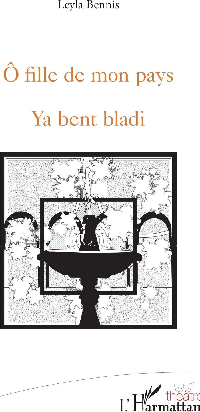 Couverture du livre « O FILLE DE MON PAYS - YA BENT BLADI » de Leyla Bennis, librairie Les Contes Infusés à Corte
