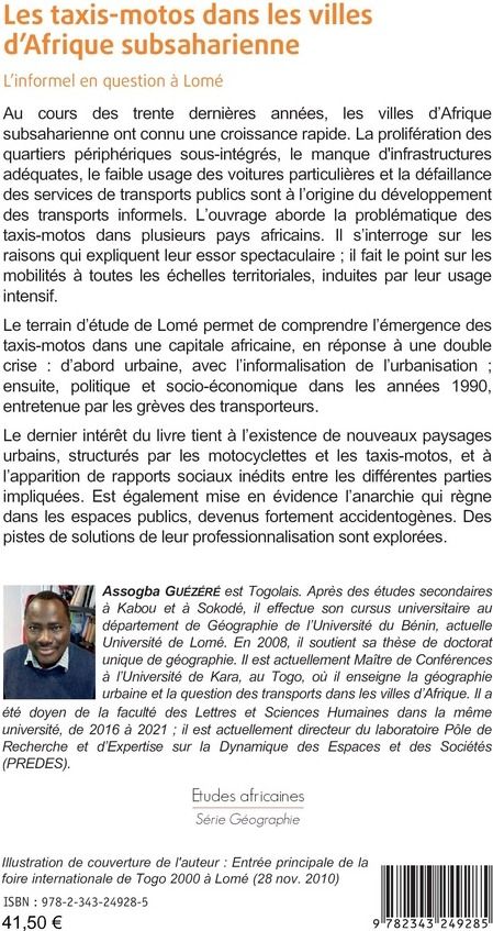 Quatrième de couverture de « LES TAXIS-MOTOS DANS LES VILLES D'AFRIQUE SUBSAHARIENNE - L'INFORMEL EN QUESTION A LOME »