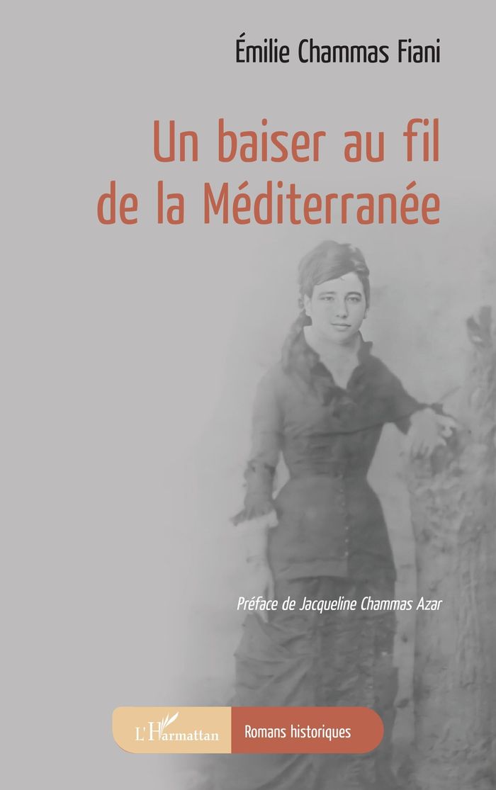 Couverture du livre « UN BAISER AU FIL DE LA MEDITERRANEE » de Chammas Fiani Emilie, librairie Les Contes Infusés à Corte
