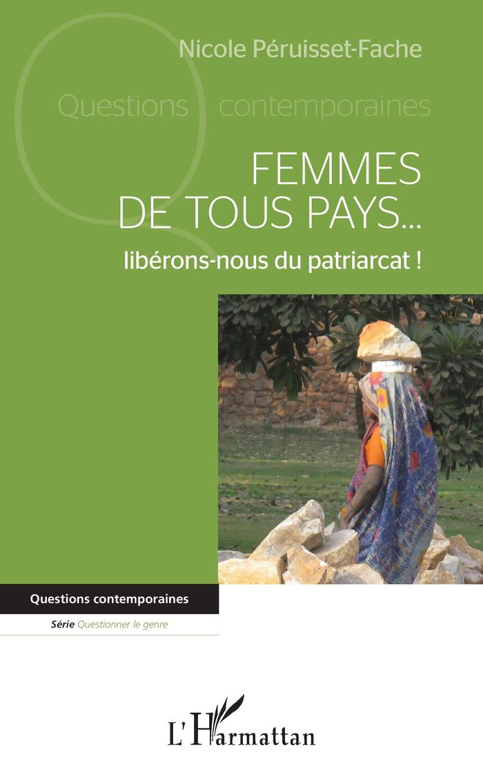 Couverture du livre « FEMMES DE TOUS PAYS... LIBERONS-NOUS DU PATRIARCAT ! », librairie Les Contes Infusés à Corte