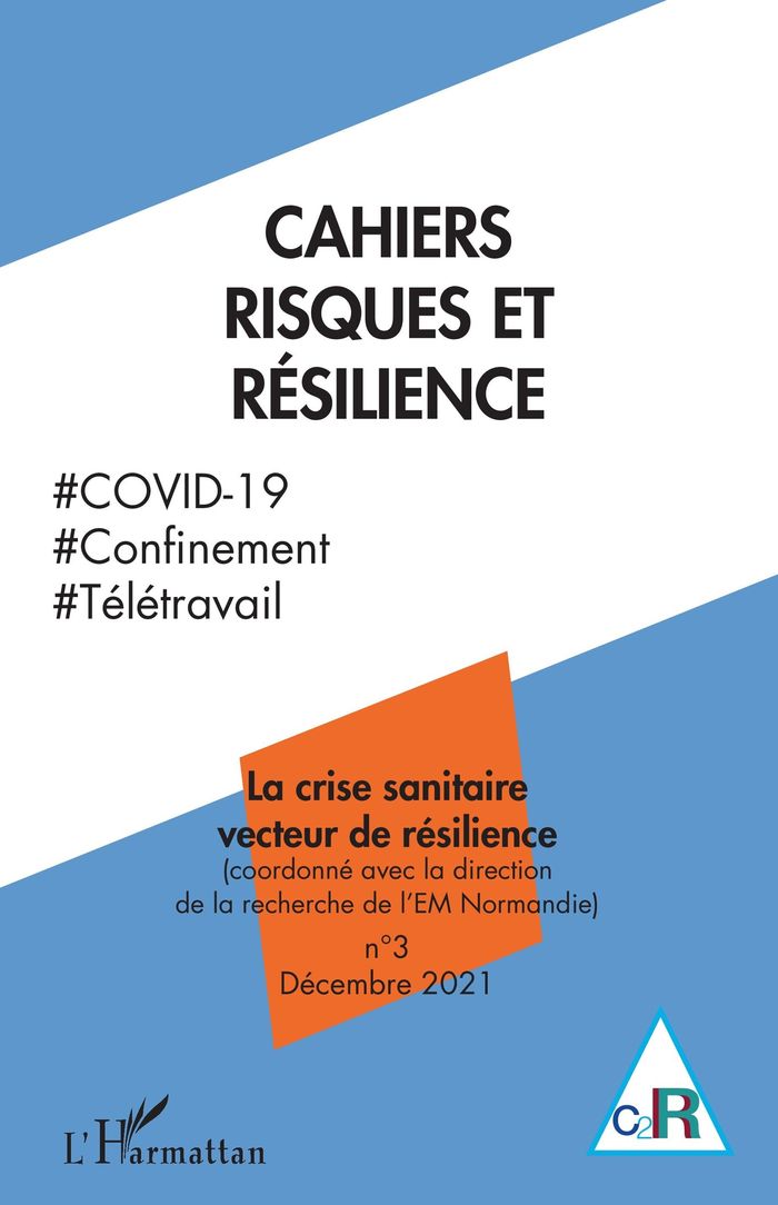 Couverture du livre « LA CRISE SANITAIRE VECTEUR DE RESILIENCE - VOL03 - CAHIERS RISQUES ET RESILIENCE N 3 » de Gilles Teneau, librairie Les Contes Infusés à Corte