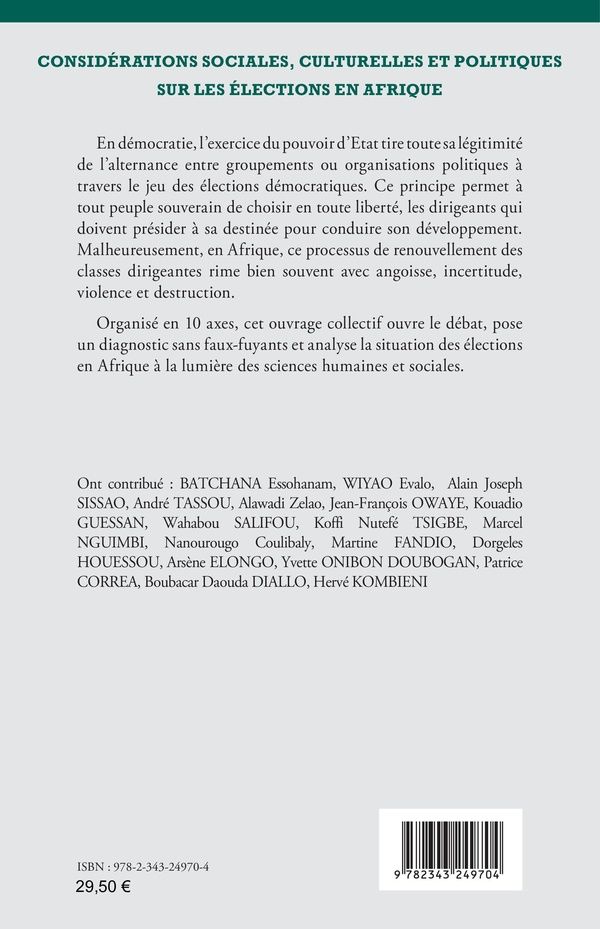 Quatrième de couverture de « CONSIDERATIONS SOCIALES, CULTURELLES ET POLITIQUES SUR LES ELECTIONS EN AFRIQUE »