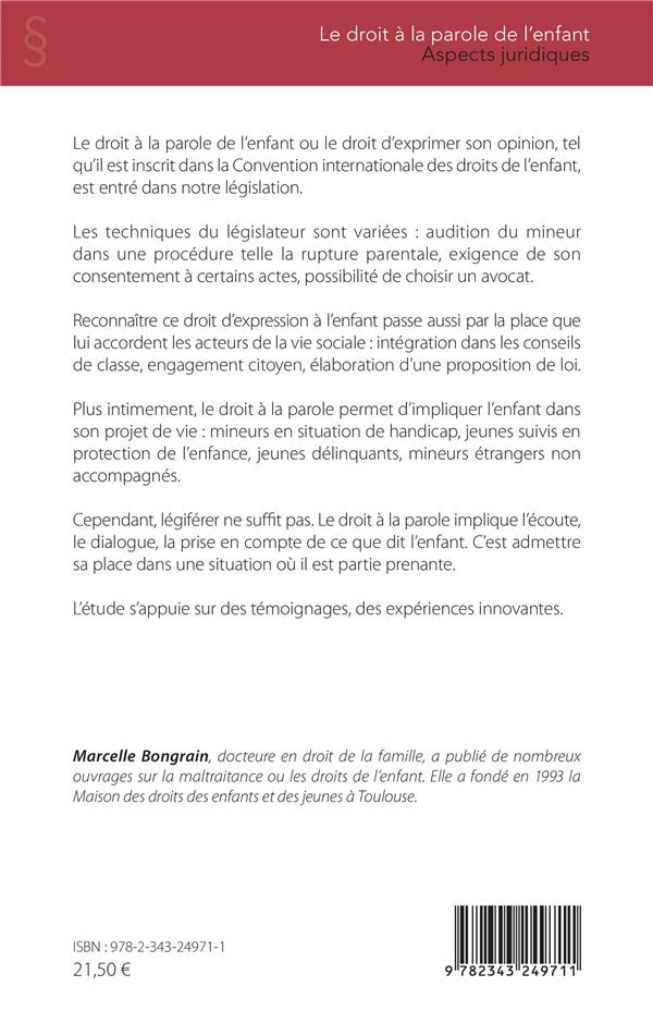 Quatrième de couverture de « LE DROIT A LA PAROLE DE L'ENFANT - ASPECTS JURIDIQUES »