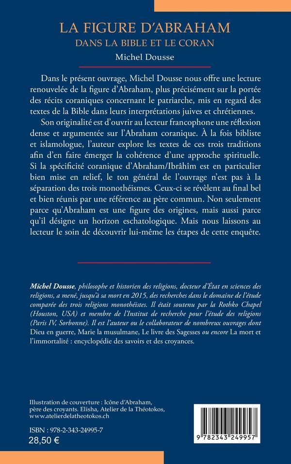 Quatrième de couverture de « LA FIGURE D'ABRAHAM - DANS LA BIBLE ET LE CORAN »
