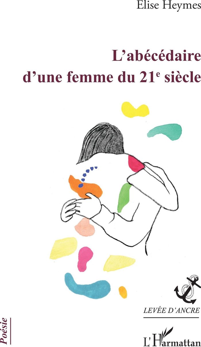 Couverture du livre « L'ABECEDAIRE D'UNE FEMME DU 21E SIECLE » de Elise Heymes, librairie Les Contes Infusés à Corte