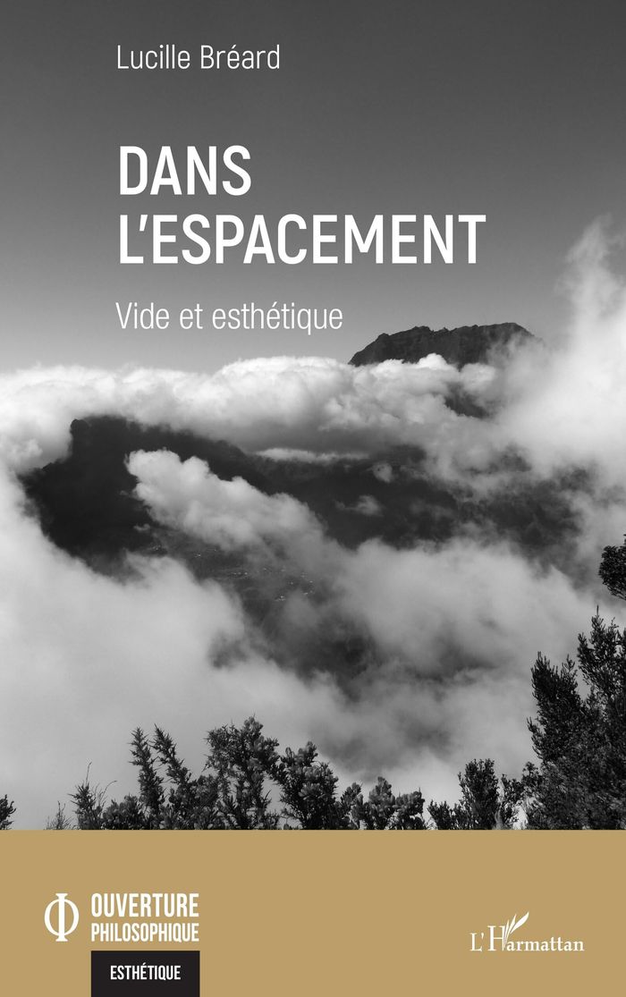 Couverture du livre « DANS L'ESPACEMENT - VIDE ET ESTHETIQUE » de Lucille Breard, librairie Les Contes Infusés à Corte
