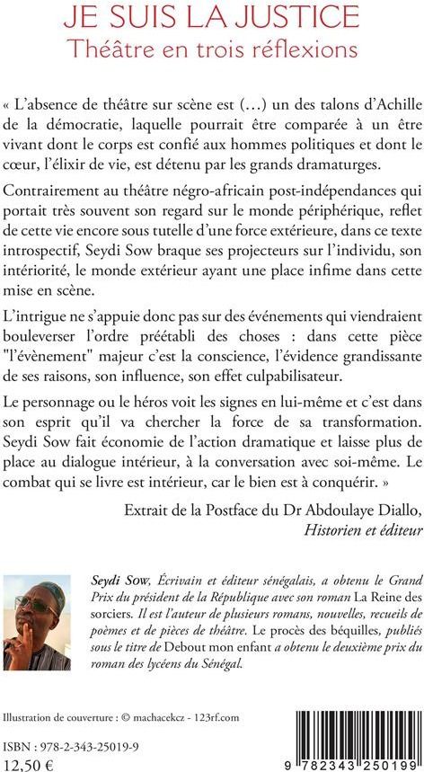 Quatrième de couverture de « JE SUIS LA JUSTICE - THEATRE EN TROIS REFLEXIONS SUIVI DE AU FOND D'UN PUITS (NOUVELLE) - SUIVI DE A »
