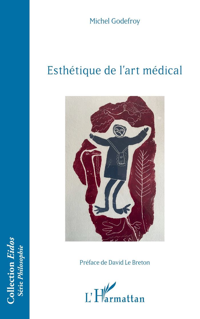 Couverture du livre « ESTHETIQUE DE L'ART MEDICAL » de Michel Godefroy, librairie Les Contes Infusés à Corte