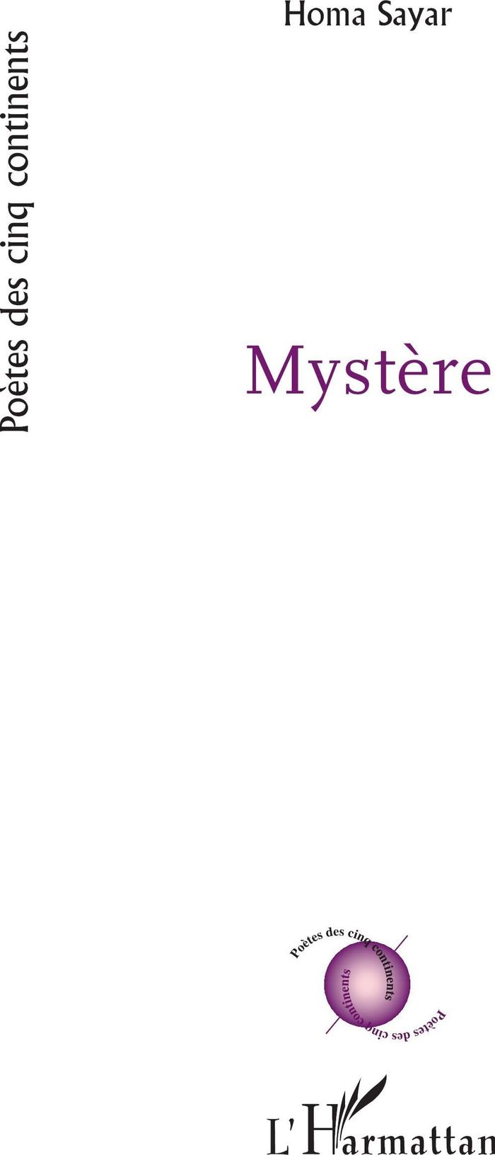 Couverture du livre « MYSTERE » de Homa Sayar, librairie Les Contes Infusés à Corte