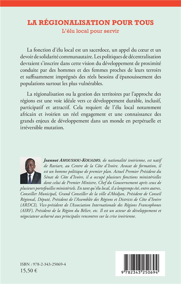 Quatrième de couverture de « LA REGIONALISATION POUR TOUS - L'ELU LOCAL POUR SERVIR »