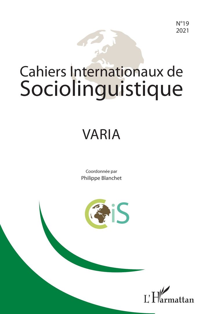 Couverture du livre « CAHIERS INTERNATIONAUX DE SOCIOLINGUISTIQUE - VOL19 - VARIA » de Philippe Blanchet, librairie Les Contes Infusés à Corte