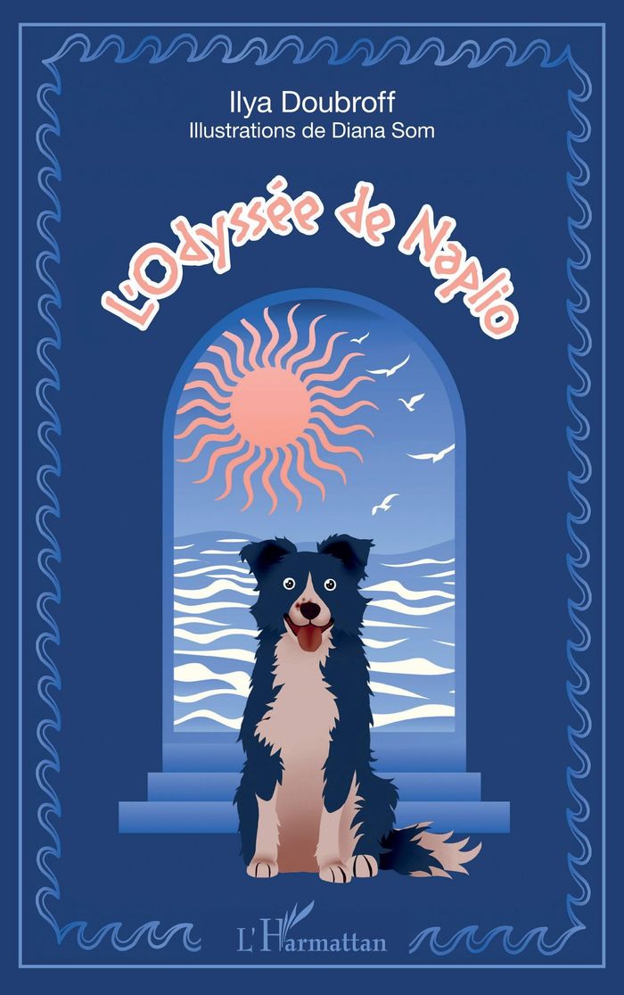 Couverture du livre « L'ODYSSEE DE NAPLIO » de Ilya Doubroff, librairie Les Contes Infusés à Corte