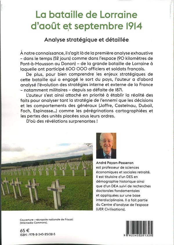 Quatrième de couverture de « LA BATAILLE DE LORRAINE D'AOUT ET SEPTEMBRE 1914 - ANALYSE STRATEGIQUE ET DETAILLEE »