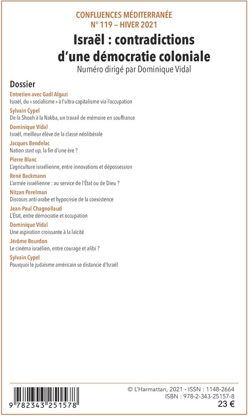 Quatrième de couverture de « ISRAEL : CONTRADICTIONS D'UNE DEMOCRATIE COLONIALE - VOL119 »