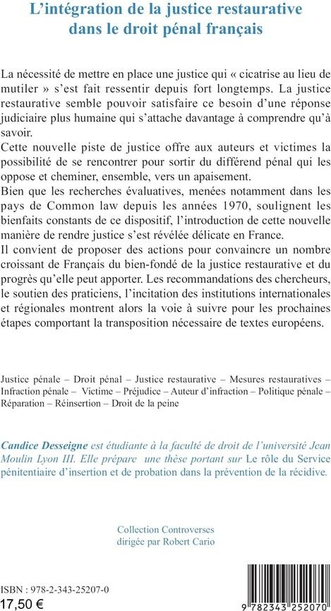 Quatrième de couverture de « L'INTEGRATION DE LA JUSTICE RESTAURATIVE DANS LE DROIT PENAL FRANCAIS »