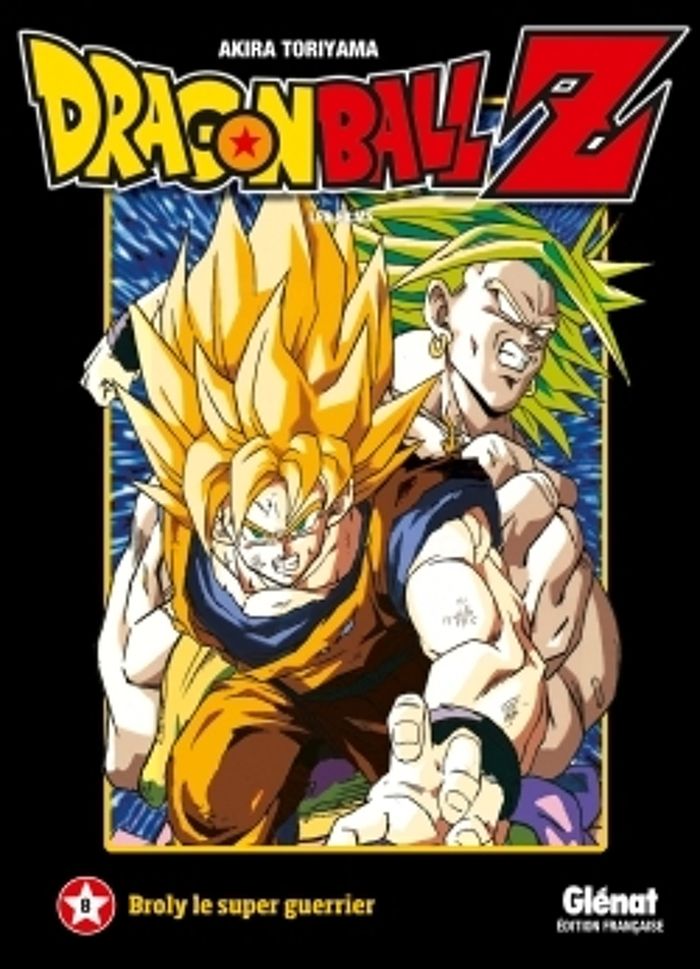 Couverture du livre « Broly le super guerrier » de Akira Toriyama, librairie Les Contes Infusés à Corte