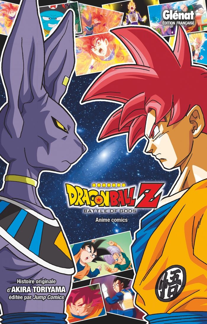 Couverture du livre « Dragon Ball Z : battle of gods » de Akira Toriyama, librairie Les Contes Infusés à Corte