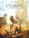 Couverture : L'ILIADE - TOME 02 - LA GUERRE DES DIEUX