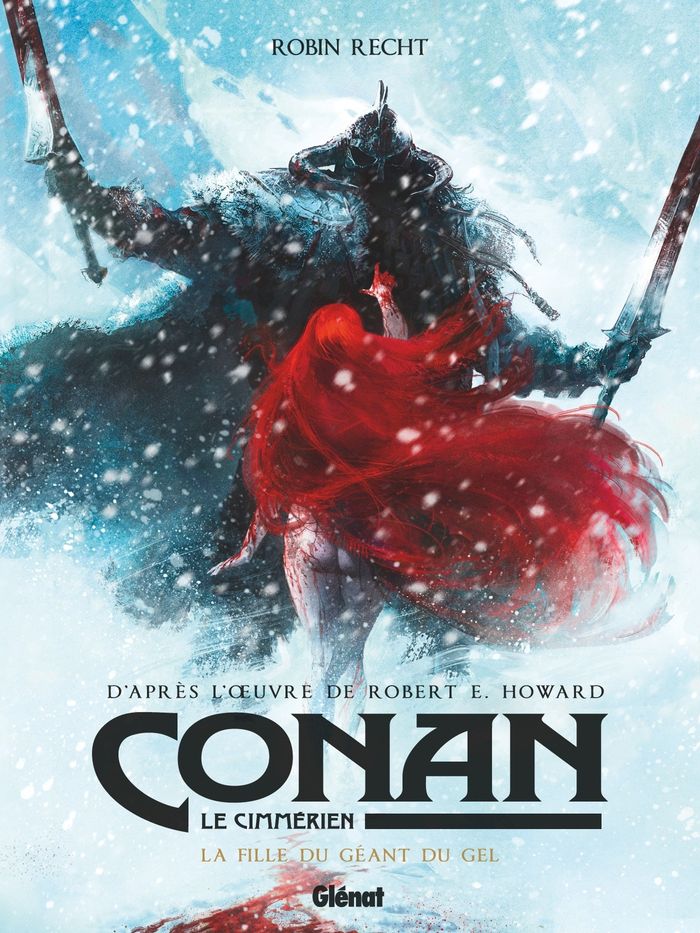 Couverture du livre « CONAN LE CIMMERIEN - LA FILLE DU GEANT DU GEL » de Recht/howard, librairie Les Contes Infusés à Corte