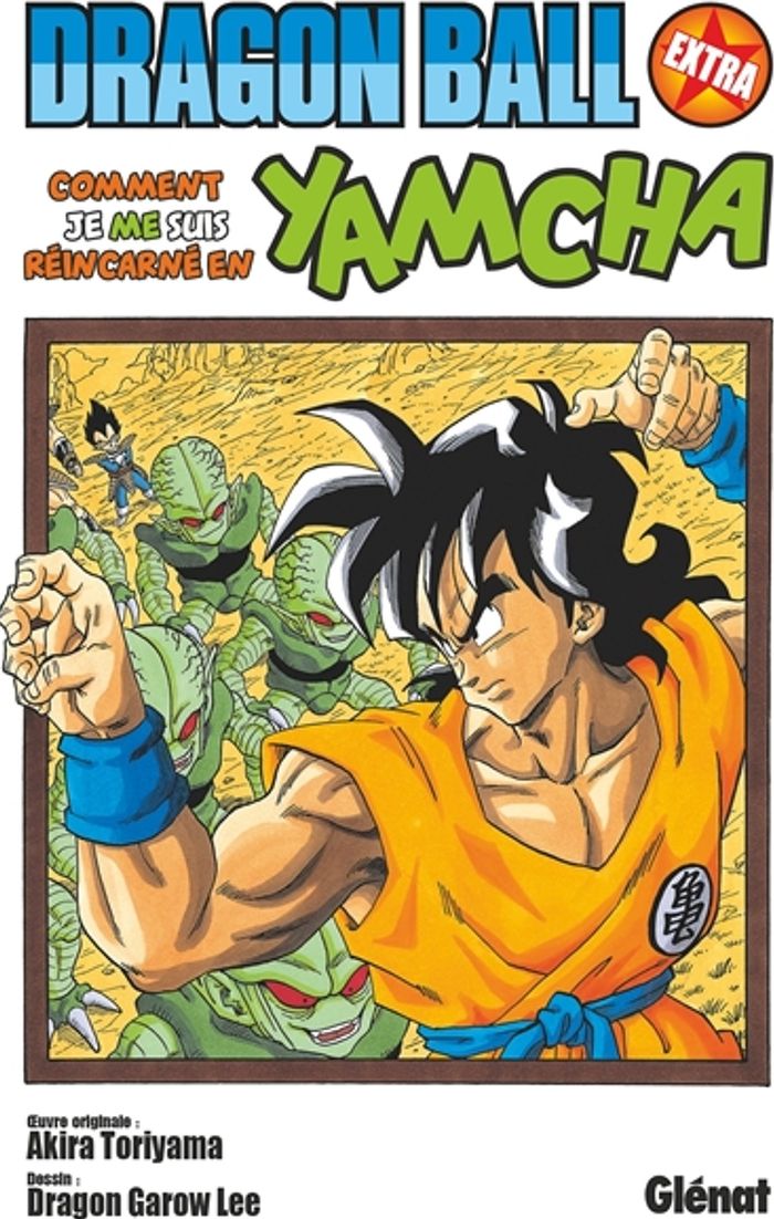 Couverture du livre « Comment je me suis réincarné en Yamcha » de Akira Toriyama, librairie Les Contes Infusés à Corte