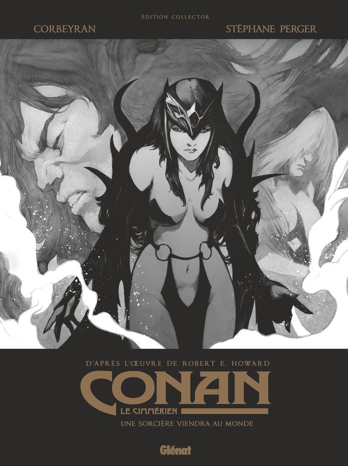 Couverture du livre « CONAN LE CIMMERIEN - UNE SORCIERE VIENDRA AU MONDE N&B - EDITION SPECIALE NOIR & BLANC », librairie Les Contes Infusés à Corte