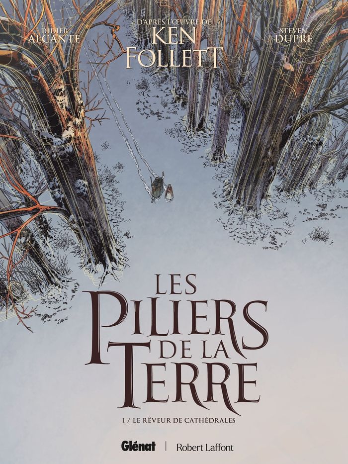 Couverture du livre « LES PILIERS DE LA TERRE - TOME 01 - LE REVEUR DE CATHEDRALES » de Alcante/dupre, librairie Les Contes Infusés à Corte