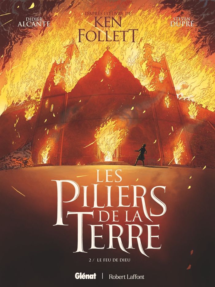Couverture du livre « LES PILIERS DE LA TERRE - TOME 02 - LE FEU DE DIEU » de Alcante/dupre, librairie Les Contes Infusés à Corte