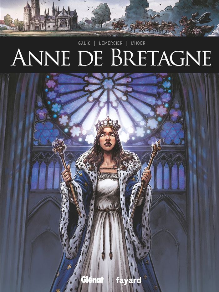 Couverture du livre « Anne de Bretagne » de Bertrand Galic, librairie Les Contes Infusés à Corte