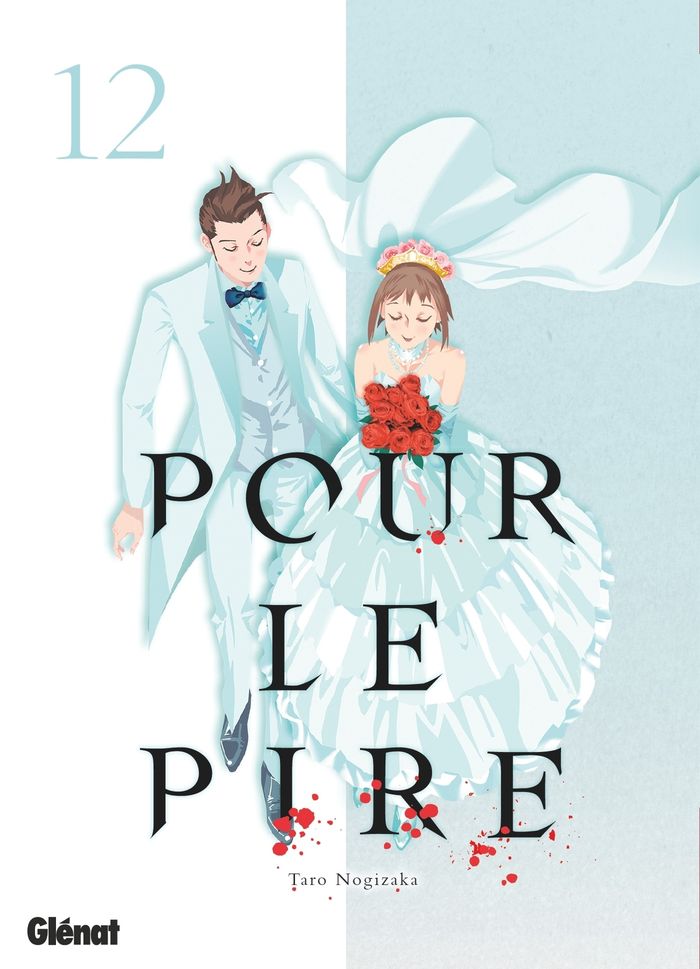 Couverture du livre « POUR LE PIRE - TOME 12 », librairie Les Contes Infusés à Corte