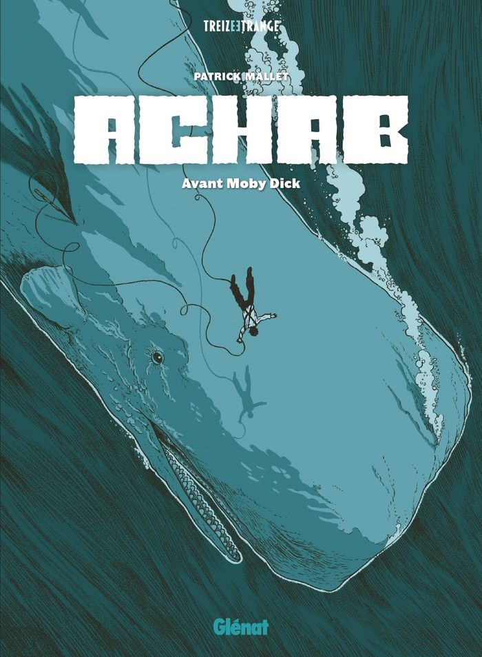 Couverture du livre « Achab : avant Moby Dick », librairie Les Contes Infusés à Corte