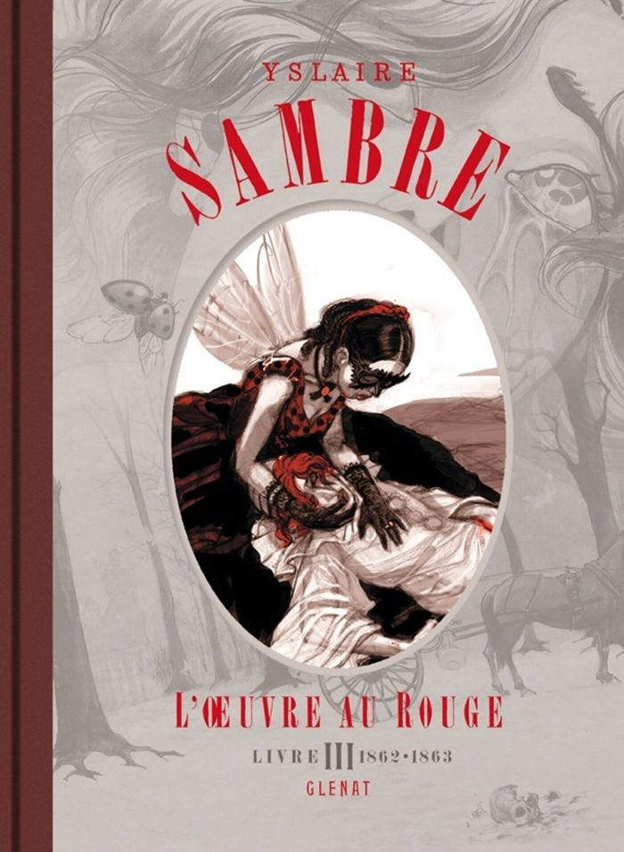 Couverture du livre « SAMBRE - T03 - SAMBRE - L'OEUVRE AU ROUGE - LIVRE 03 - 1870-... » de Yslaire, librairie Les Contes Infusés à Corte