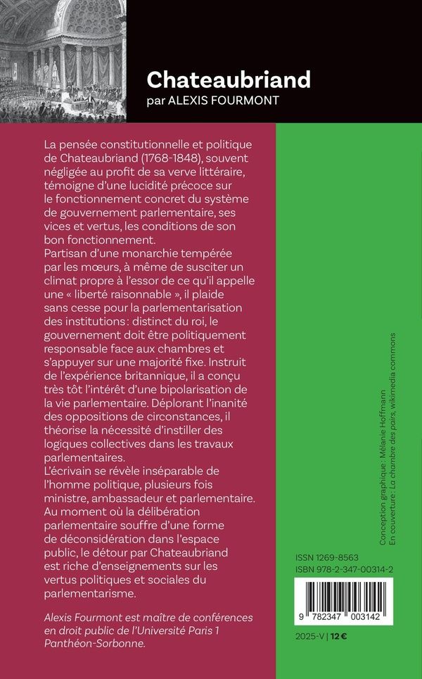Quatrième de couverture de « Chateaubriand : les paradoxes du parlementarisme romantique »