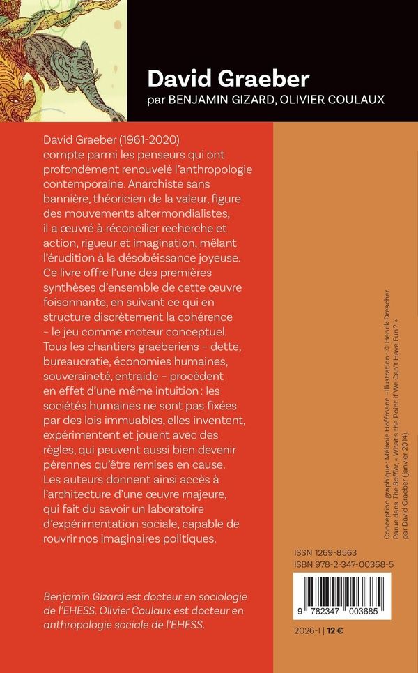 Quatrième de couverture de « David Graeber : le jeu de l'imagination anthropologique »
