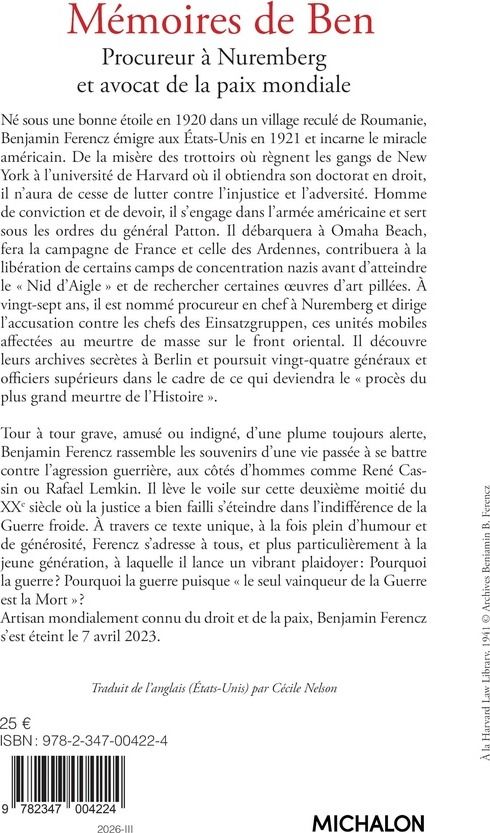 Quatrième de couverture de « Mémoires de Ben : procureur à Nuremberg et avocat de la paix mondiale, document »