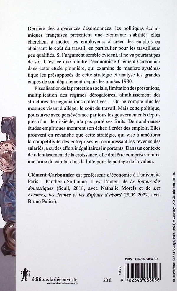 Quatrième de couverture de « Toujours moins ! : l'obsession du coût du travail ou l'impasse stratégique du capitalisme français »