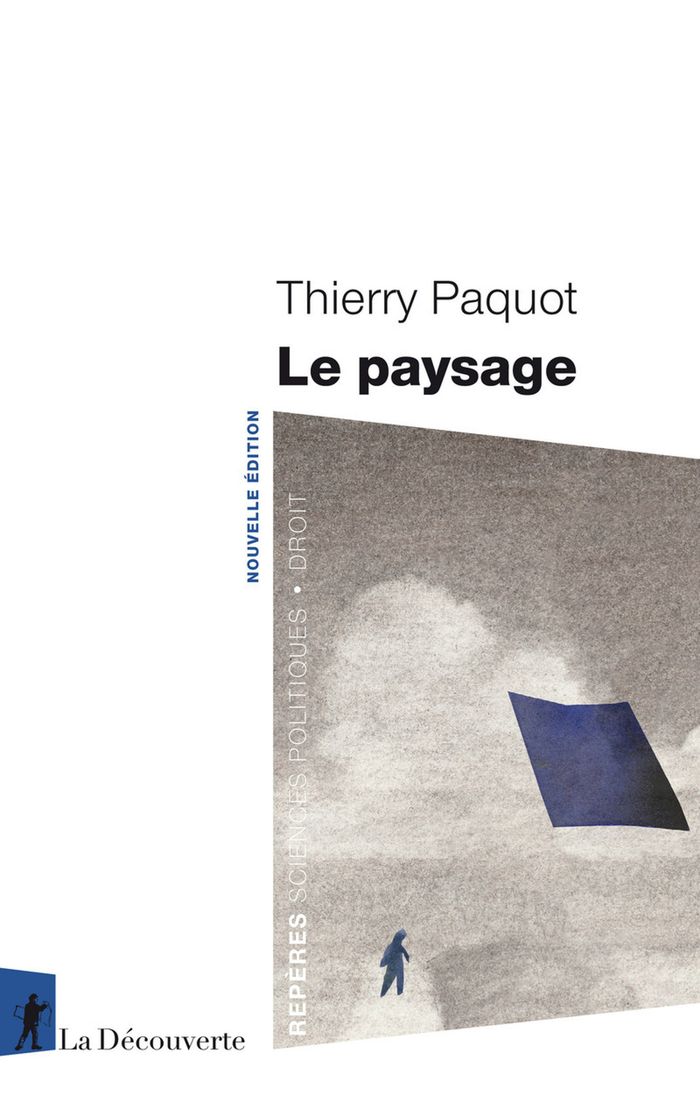 Couverture du livre « Le paysage » de Thierry Paquot, librairie Les Contes Infusés à Corte