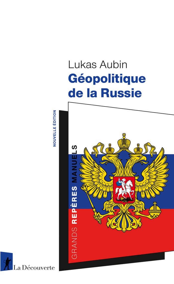 Couverture du livre « Géopolitique de la Russie » de Lukas Aubin, librairie Les Contes Infusés à Corte