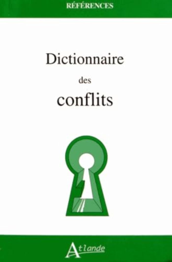Couverture du livre « DICTIONNAIRE DES CONFLITS » de Geraedot/prevel Maie, librairie Les Contes Infusés à Corte