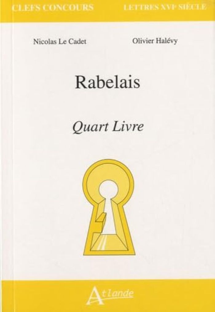 Couverture du livre « RABELAIS - QUART LIVRE » de Cadet Halevy/le, librairie Les Contes Infusés à Corte