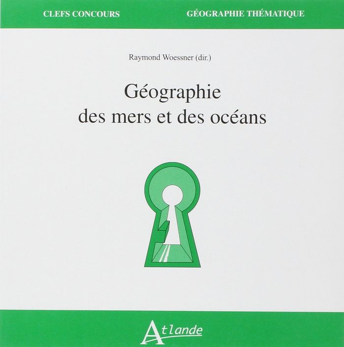 Couverture du livre « GEOGRAPHIE DES MERS ET DES OCEANS » de Raymond Woessner, librairie Les Contes Infusés à Corte